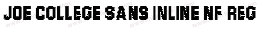 Joe College Sans Inline NF Regular字体转换